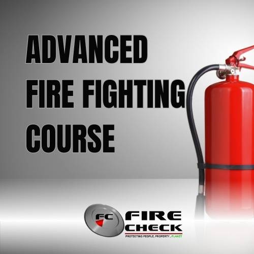 Advanced Fire Fighting Course